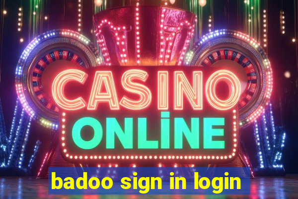 badoo sign in login